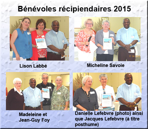 Les bénévoles méritants de l'années 2015 sont : Lison Labbé, Micheline Savoie, Madeleine et Jean-Guy Foy ainsi que Danielle Lefebvre (photo) et Jacques Lefebvre (à titre posthume).